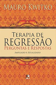 Livro Terapia de regressão: perguntas e respostas