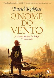 Livro O nome do vento (A Crônica do Matador do Rei – Livr...