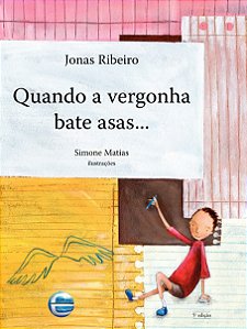 Livro Quando a vergonha bate asas...