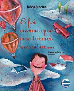Livro E foi assim que me tornei escritor...