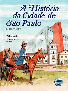 Livro A história da cidade de São Paulo: Em quadrinhos