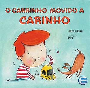 Livro O carrinho movido a carinho