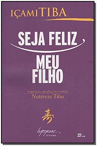 Livro Seja Feliz,  Meu Filho