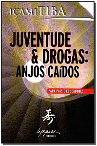 Livro Juventude & Drogas: Anjos Caídos