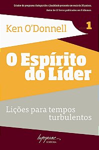 Livro O Espírito Do Líder - Vol. 01 - Lições Para Tempos ...