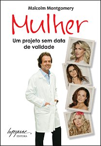 Livro Mulher - Um Projeto Sem Data De Validade