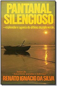 Livro Pantanal Silencioso