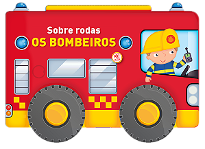 Livro Sobre rodas - Os bombeiros