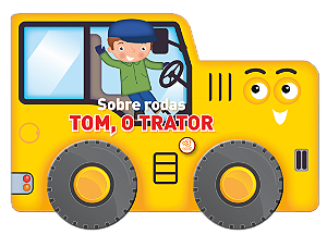 Livro Sobre rodas - Tom, o trator