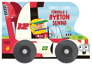 Livro Sobre rodas - Fórmula 1 - Ayrton Senna