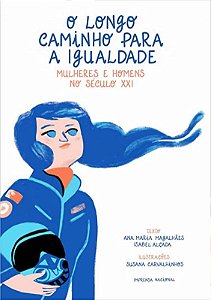Livro O Longo Caminho Para A Igualdade. Mulheres E Homens...