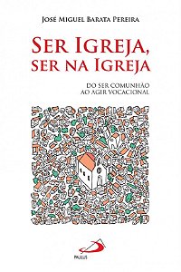 Livro Ser Igreja, Ser Na Igreja