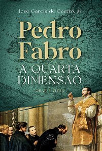 Livro Pedro Fabro - A Quarta Dimensão