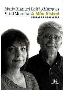 Livro A mão visível: mercado e regulação