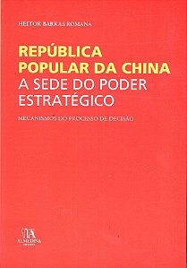 Livro República Popular da China: a sede do poder estraté...
