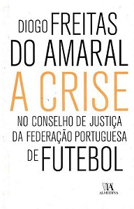 Livro A crise no conselho de justiça da Federação Portugu...