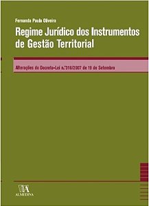 Livro Regime jurídico dos instrumentos de gestão territorial: a...