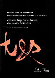 Livro Imigrantes em Portugal: economia, pessoas, qualific...