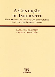 Livro A condição de imigrante: uma análise de direito con...