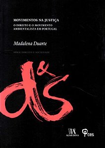 Livro Movimentos na justiça: o direito e o movimento ambi...