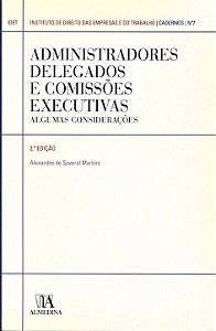 Livro Administradores delegados e comissões executivas: a...