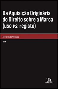 Livro Da aquisição originária do direito sobre a marca (u...