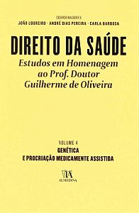 Livro Direito da saúde: genética e procriação medicamente...