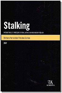 Livro Stalking: parâmetros de tipificação e o bem-jurídic...