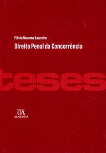 Livro Direito penal da concorrência: a tutela da liberdad...