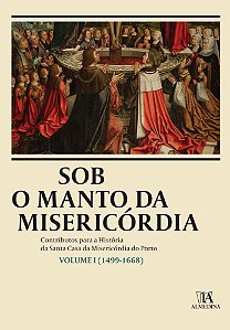 Livro Sob o manto da misericórdia: 1499-1668 (Volume 1)