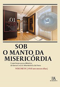 Livro Sob o manto da misericórdia: 1910 aos nossos dias (Volume...