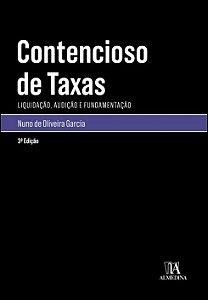 Livro Contencioso de taxas: liquidação, audição e fundamentação