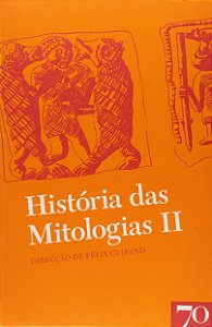 Livro História das mitologias (Volume 2)