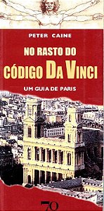 Livro No rasto do Código da Vinci: um guia de Paris