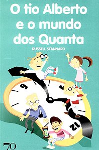 Livro O tio Alberto e o mundo dos Quanta