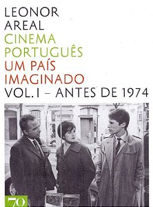 Livro Cinema português: um país imaginado - Antes de 1974...