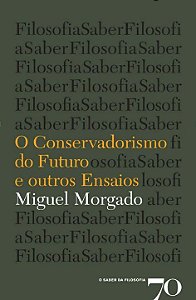 Livro O conservadorismo do futuro e outros ensaios