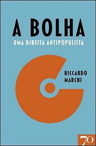 Livro A bolha: uma direita antipopulista