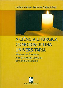 Livro A Ciência Litúrgica Como Disciplina Universitária