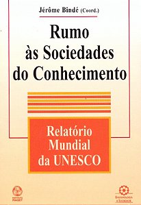 Livro Rumo As Sociedades Do Conhecimento