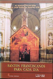 Livro Santos Franciscanos Para Cada Dia - Volume I - Jane...
