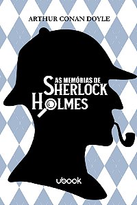As Memórias De Sherlock Holmes