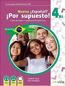 Nuevo ¿Espanol? ¡Por Supuesto! 4 - Pack Brasil - Libro De Clase + Cuaderno De Ejercicios