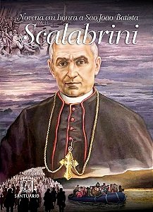 Novena em honra a São João Batista Scalabrini: pai e apóstolo dos migrantes