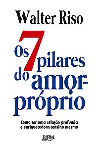 Os 7 pilares do amor-próprio