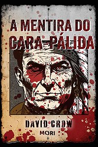 A Mentira Do Cara-Pálida