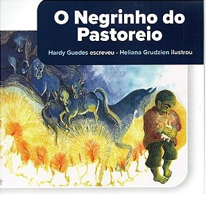 O Negrinho Do Pastoreiro
