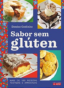 Sabor sem glúten: mais de 100 receitas testadas e aprovadas