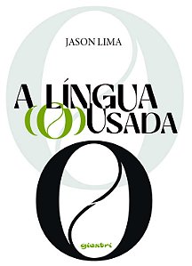 A língua (o)usada