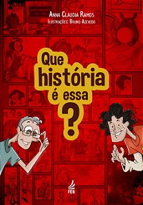 Que história é essa?